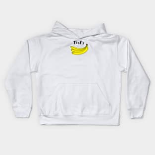 That's Bananas Kids Hoodie